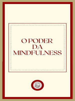 cover image of O PODER DA MINDFULNESS